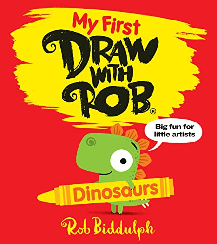 Imagen de archivo de My First Draw With Rob: Dinosaurs: The Number One bestselling illustrated art activity book series from Rob Biddulph, now for young readers " with lots of drawing fun! a la venta por WorldofBooks