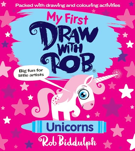 Stock image for My First Draw With Rob: Unicorns for sale by Blackwell's