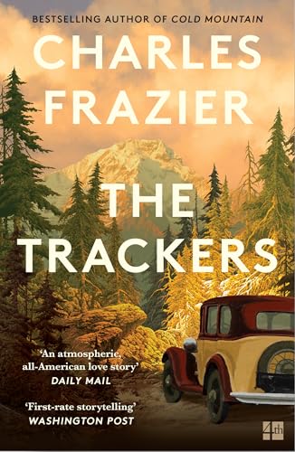 Stock image for The Trackers: The stunning new novel from the author of the million-copy bestselling Cold Mountain for sale by AwesomeBooks