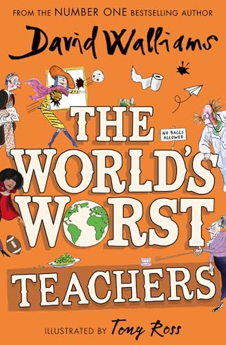 9780008637545: The World’s Worst Teachers: Laugh-out-loud with this funny illustrated story collection from the bestselling author of Robodog. Perfect for kids aged 7-12