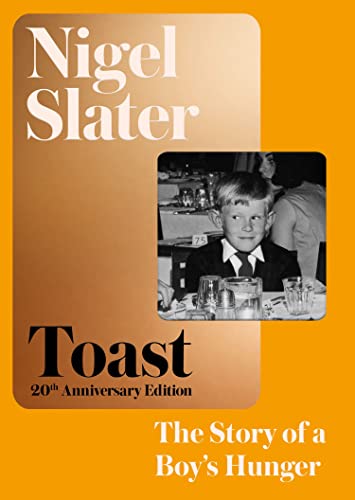 Stock image for Toast: The Story of a Boy's Hunger for sale by WorldofBooks