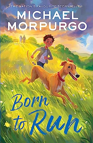 Beispielbild fr Born to Run: A bittersweet classic children  s story of a champion greyhound  s journey through life zum Verkauf von WorldofBooks