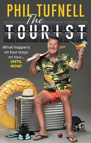 9780008641610: The Tourist: What happens on tour stays on tour ... until now!
