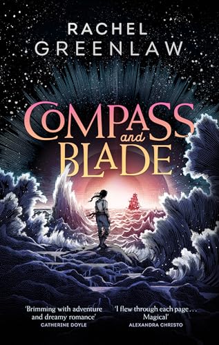 9780008642440: Compass and Blade: A magical, island-adventure fantasy romance novel for young adults