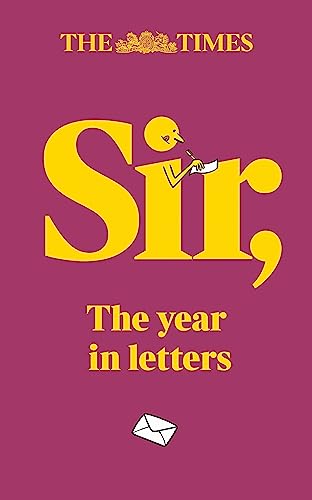 9780008643393: The Times Sir: The year in letters (1st edition)