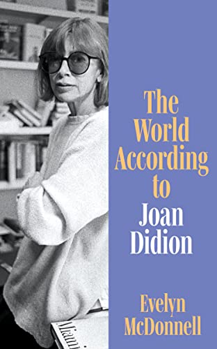9780008650896: The World According to Joan Didion