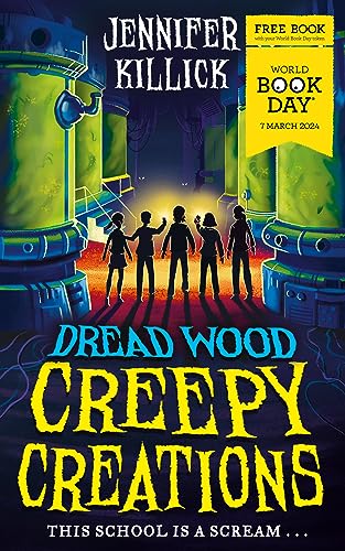 Stock image for Creepy Creations: A special World Book Day story from the funny, spooky sci-fi series Dread Wood. Perfect for readers 8+ who love Goosebumps! for sale by WorldofBooks