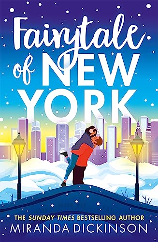 Beispielbild fr Fairytale of New York: Fall in love with the sensational Sunday Times bestselling romantic comedy in 2023 zum Verkauf von WorldofBooks