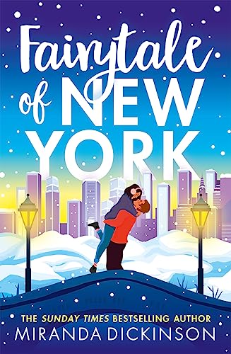 Imagen de archivo de Fairytale of New York: Fall in love with the sensational Sunday Times bestselling romantic comedy in 2023 a la venta por WorldofBooks