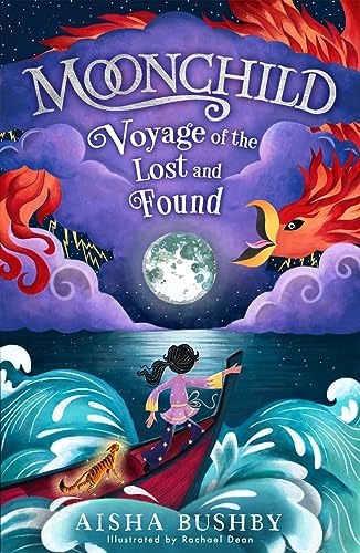 Stock image for Moonchild: Voyage of the Lost and Found (The Moonchild series) (Book 1) [Paperback] Bushby, Aisha and Dean, Rachael for sale by Lakeside Books