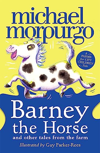 Imagen de archivo de Barney the Horse and Other Tales from the Farm a la venta por Blackwell's