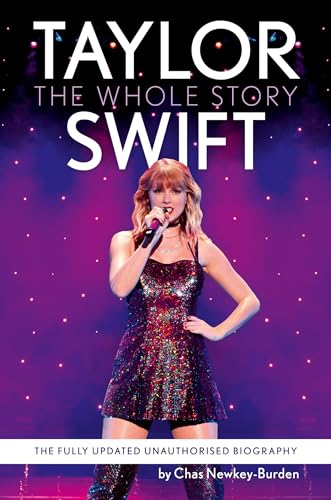 Imagen de archivo de Taylor Swift: The Whole Story a la venta por THE SAINT BOOKSTORE