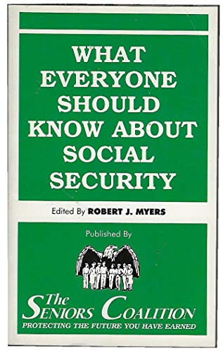 9780009280542: What Everyone Should Know About Social Security