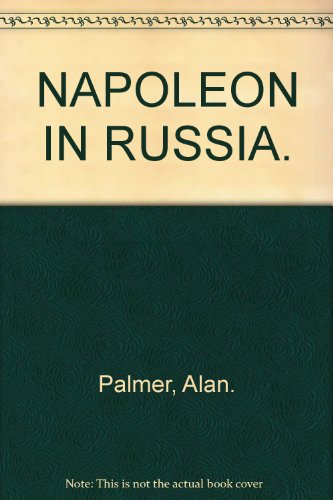 Beispielbild fr NAPOLEON IN RUSSIA. zum Verkauf von Cambridge Rare Books