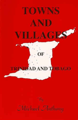 9780009768064: Towns and villages of Trinidad and Tobago: with maps of towns and important villages