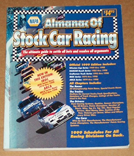 9780010831924: NAPA Almanac of Stock Car Racing 1949-1998 Fourth Annual 1999 Edition