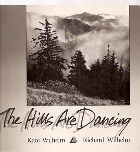 Stock image for The Hills Are Dancing for sale by Stuart W. Wells III