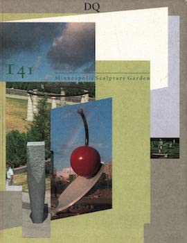 Imagen de archivo de Minneapolis Sculpture Garden: Essays (Design Quarterly, No. 141) a la venta por Arundel Books