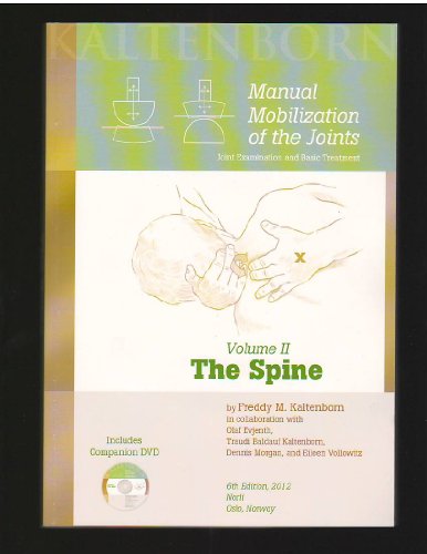 Manual Mobilization of the Joints, Vol. 2: The Spine (9780011992044) by Freddy M. Kaltenborn
