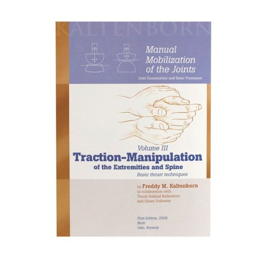 9780011992051: Manual Mobilization of the Joints, Volume III: Traction-Manipulation of the Extremities and Spine