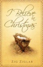 Tract-:C-I Believe In Christmas (9780012394786) by Zig Ziglar