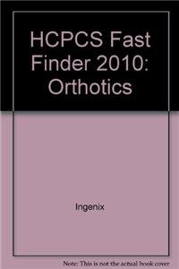 HCPCS Fast Finder 2010: Orthotics (9780012678800) by Ingenix