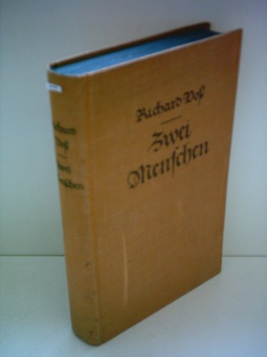 Richard Voß: Zwei Menschen - Voß, Richard