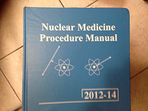 9780013624141: Nuclear Medicine Procedure Manual 2012-14 (NMPM)