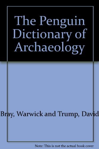 9780014051168: The Penguin Dictionary of Archaeology