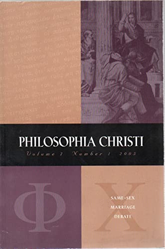 9780015291631: Philosophia Christi Volume 7 Number 1 2005 Theme: Same Sex Marriage Debate