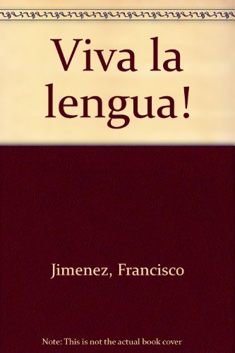 Viva la lengua! (Spanish Edition) (9780015594930) by JimeÌnez, Francisco