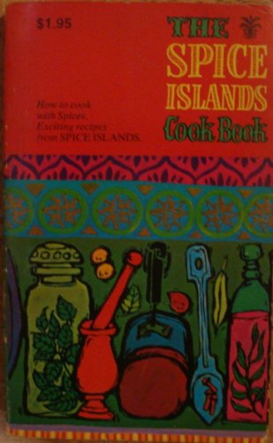 Stock image for The Spice Islands Cook Book for sale by Wonder Book