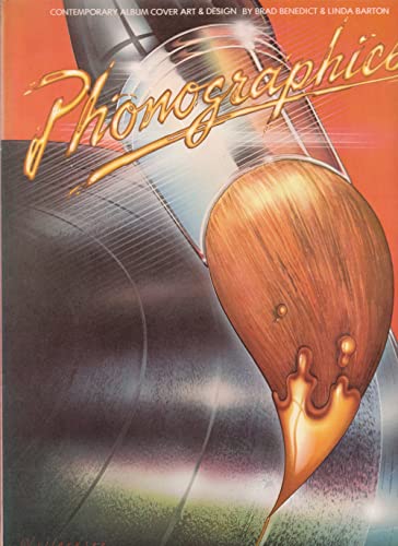 Phonographics: Contemporary Album Cover Art & Design (9780020001003) by Brad Benedict; Linda Barton