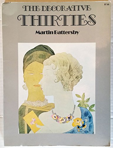 Imagen de archivo de The Decorative Thirties a la venta por Better World Books