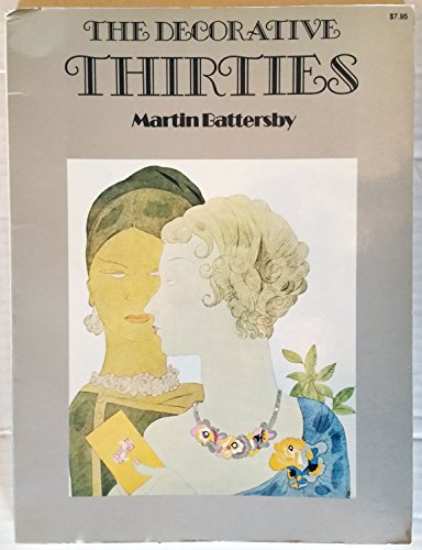 Stock image for The Decorative Thirties for sale by Better World Books