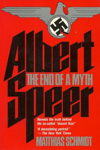 Stock image for Albert Speer: The End of a Myth (English and German Edition) for sale by St Vincent de Paul of Lane County