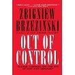 9780020081159: Out of Control: Global Turmoil on the Eve of the Twenty-First Century