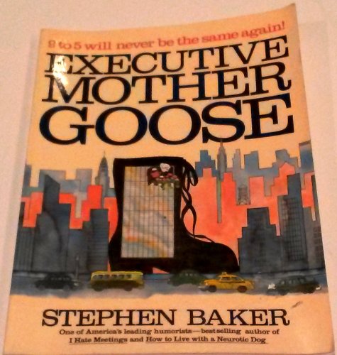 Beispielbild fr Executive Mother Goose zum Verkauf von Montclair Book Center