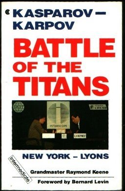 Stock image for Battle of the Titans: Kasparov-karpov, New York-lyons for sale by Books From California