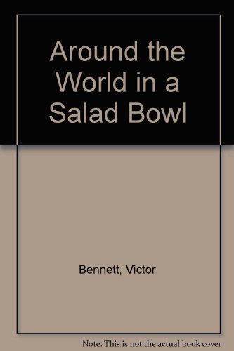 Imagen de archivo de around the world in a salad bowl a la venta por Syber's Books