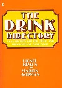 9780020091905: The Drink Directory: 1,025 Recipes for the Home and Professional Bartender