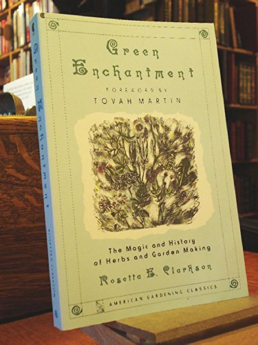 9780020094616: Green Enchantment (American Gardening Classics)