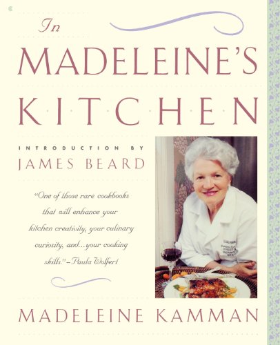 Stock image for In Madeleine's Kitchen for sale by Better World Books: West