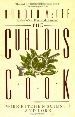 Imagen de archivo de The Curious Cook: More Kitchen Science and Lore a la venta por Wonder Book