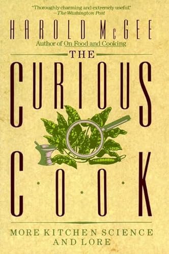 Stock image for The Curious Cook: More Kitchen Science and Lore for sale by Goodwill