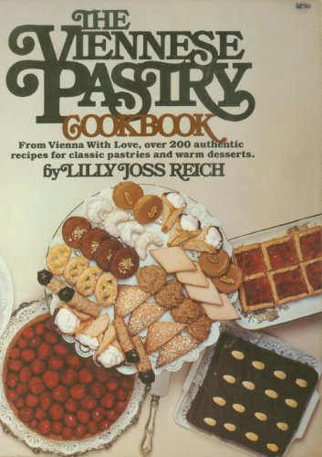 Beispielbild fr VIENNESE PASTRY COOKBOOK, THE zum Verkauf von Wonder Book