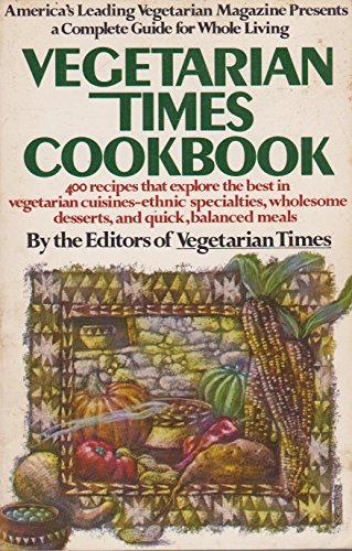 Stock image for The Vegetarian Times Cookbook for sale by Hippo Books
