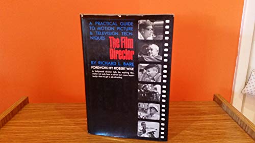 Beispielbild fr Film Director: A Practical Guide to Motion Picture and Television Techniques zum Verkauf von SecondSale