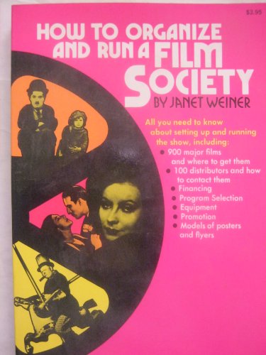9780020129004: How to Organize and Run a Film Society