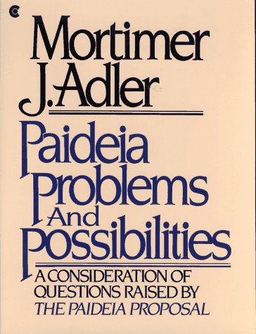 Stock image for Paideia Problems & Possibilities for sale by BooksRun